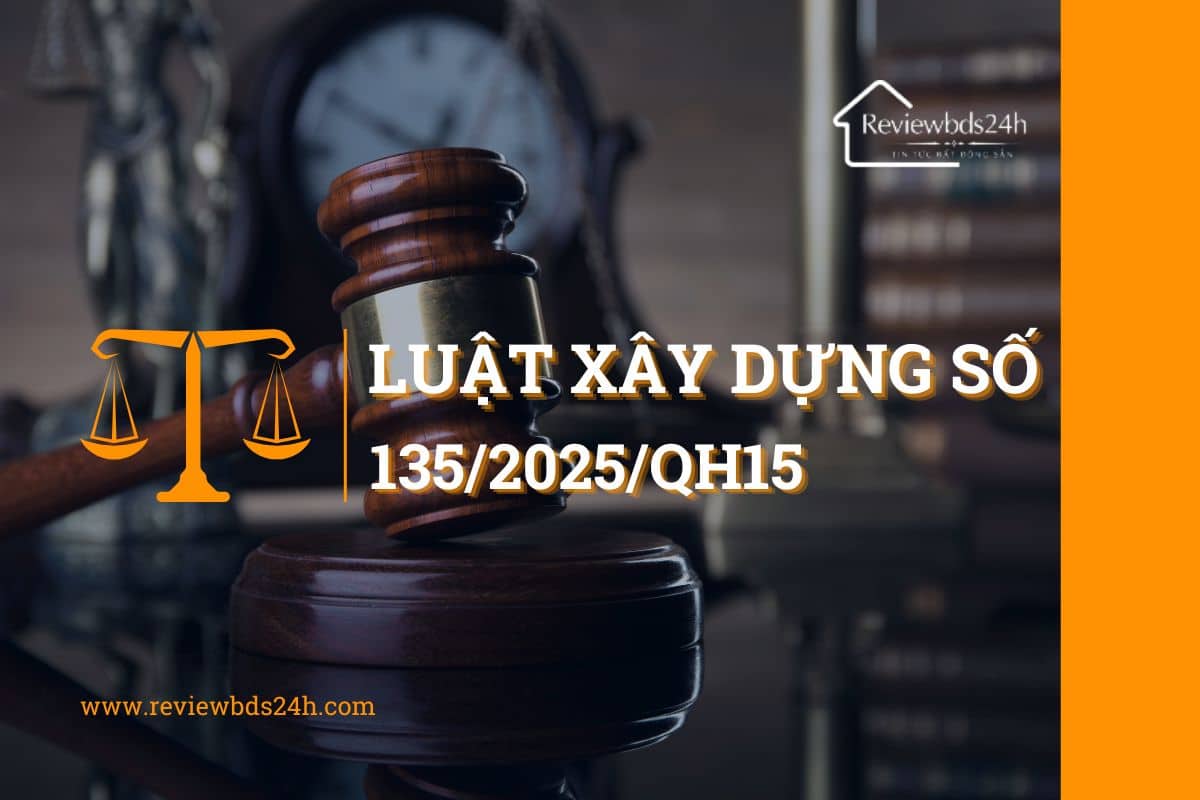 Luật Xây Dựng 135/2025/QH15