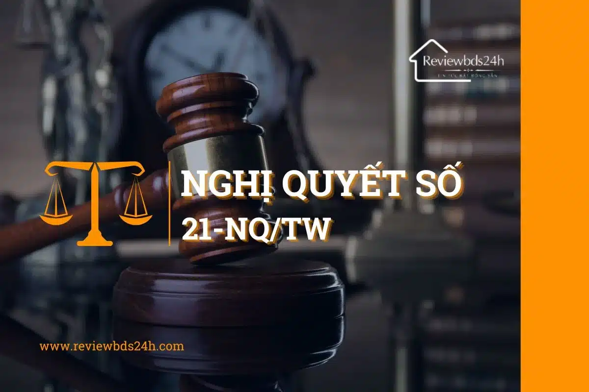 Nghị quyết 21-NQ/TW: 6 quan điểm, mục tiêu và định hướng sửa đổi Luật Đất đai mới nhất 1 Nghị quyết 21-NQ/TW